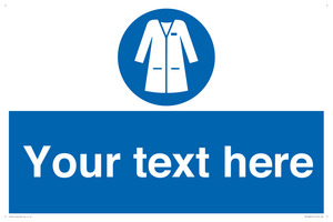 Custom Mandatory: Wear laboratory coat